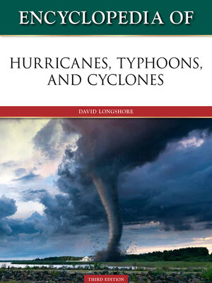 cover image of Encyclopedia of Hurricanes, Typhoons, and Cyclones